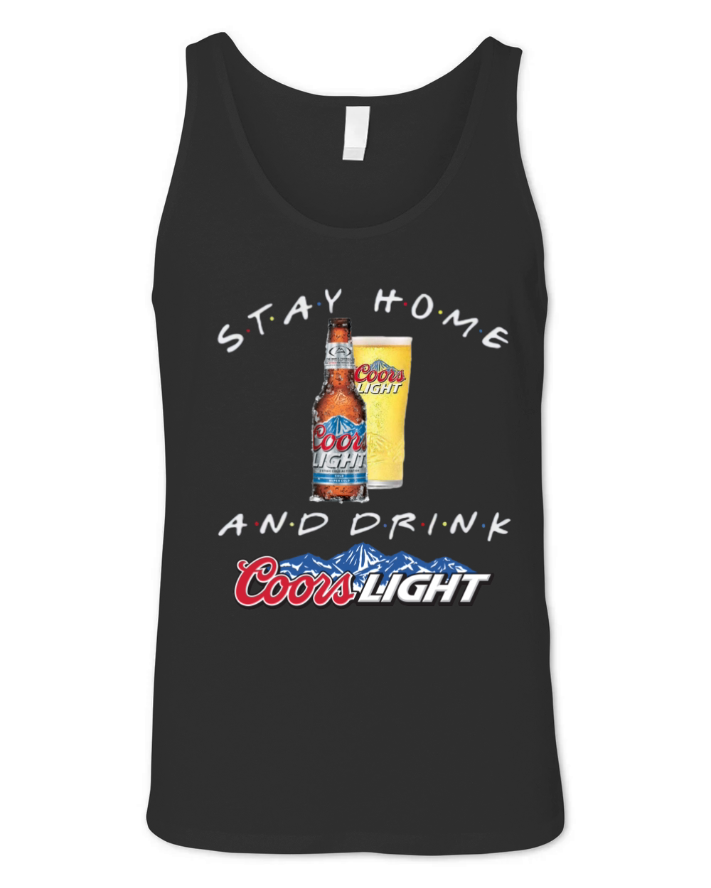 Stay home and drink Coors Light Coronavirus shirt Unisex Jersey Tank