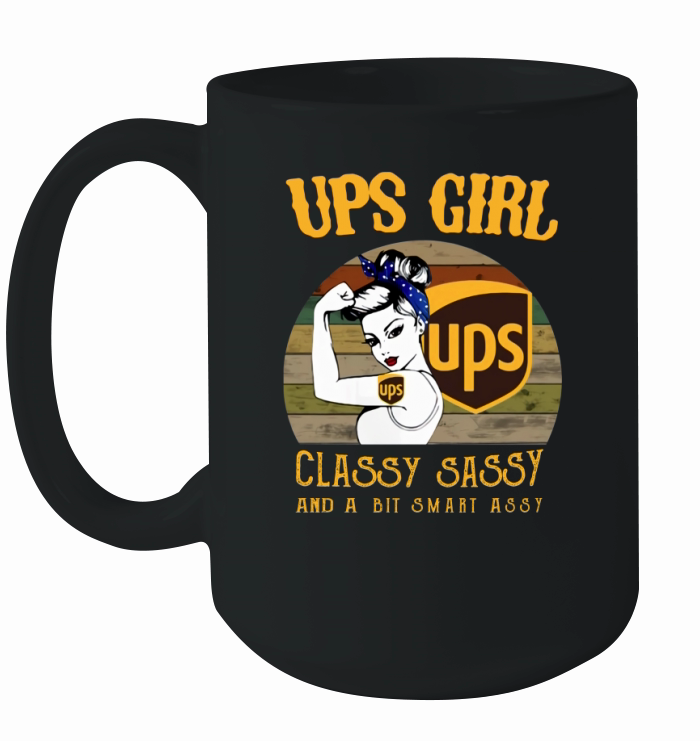 Vintage UPS Girl Classy Sassy And A Bit Smart Assy shirt Ceramic Mug