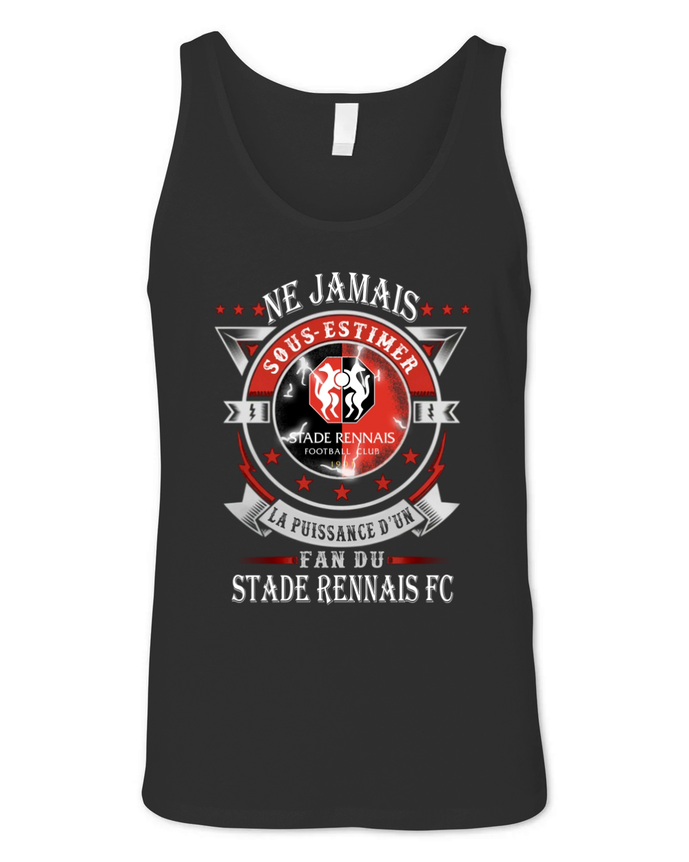 Ne jamais sous estimer la puissance d'un fan du stade rennais fc Unisex Jersey Tank
