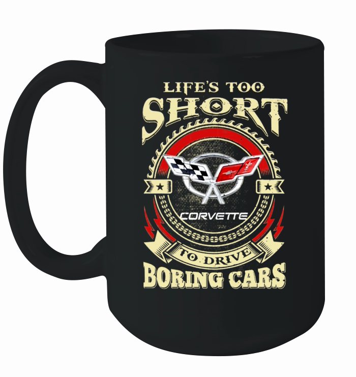 LIFE'S TOO SHORT CORVETTE C5 Ceramic Mug