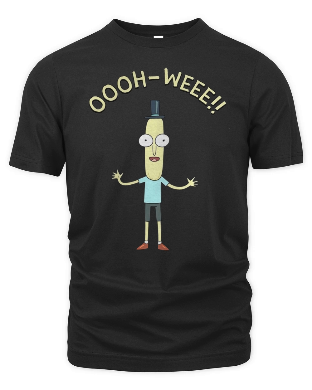 Rick &amp; Morty Mr Poopy Butthole Oooh Weee!! Organic Unisex T-shirt