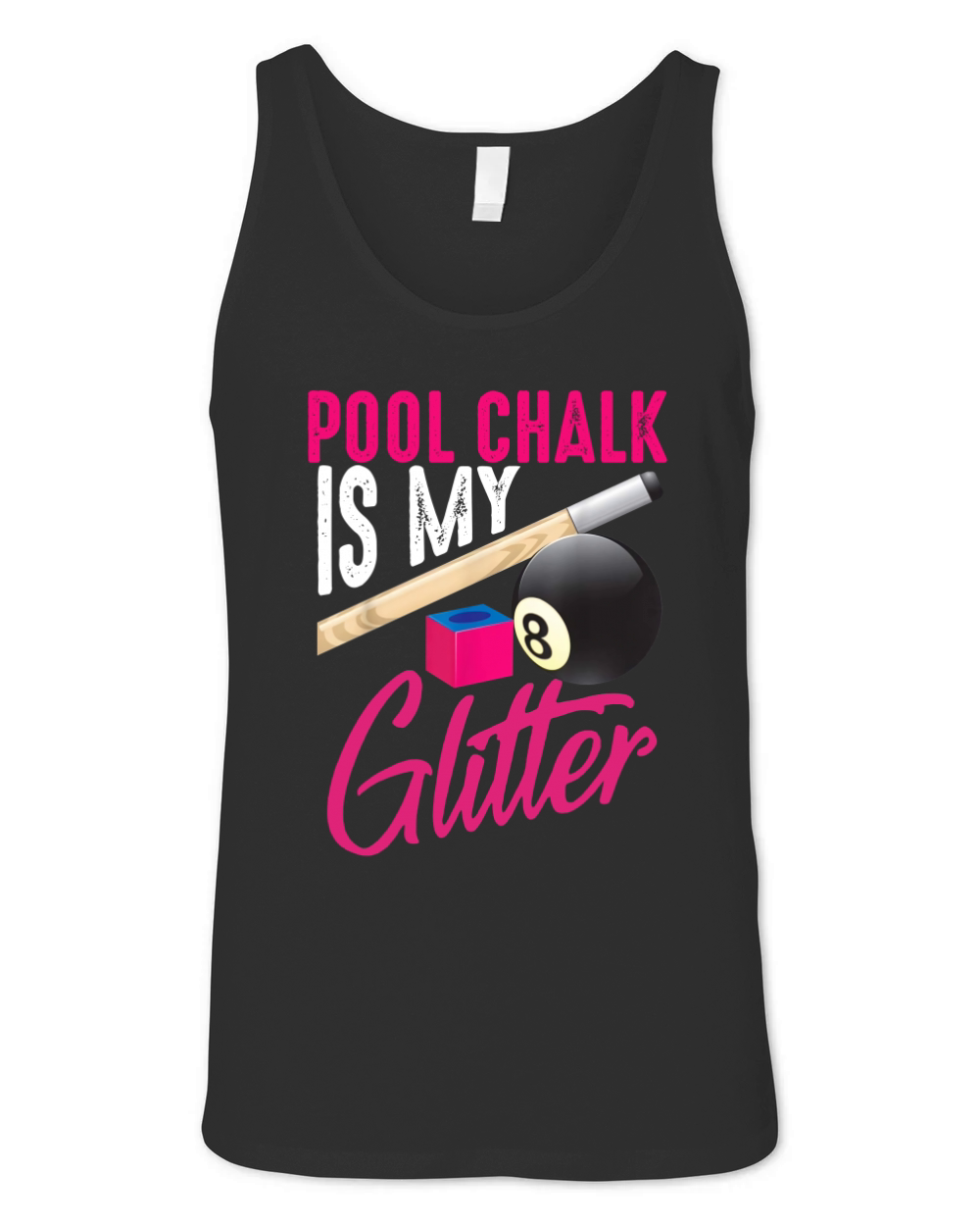 pool chalk is my glitter - Unisex Long Sleeve Unisex Jersey Tank
