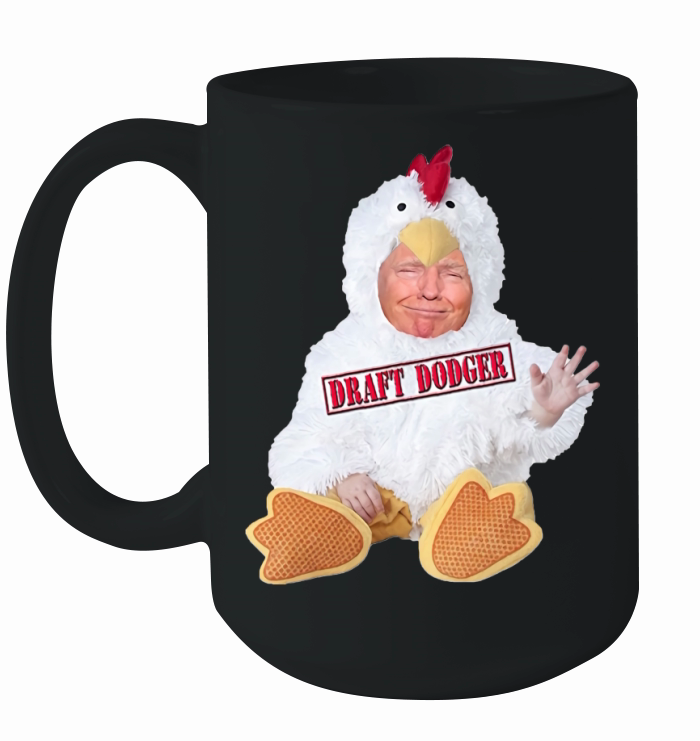 TRUMP CHICKEN DRAFT DODGER Ceramic Mug