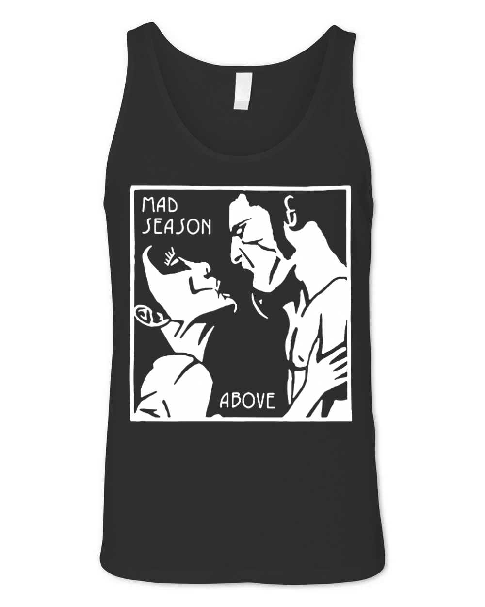 Mad Season Above T-Shirt Unisex Jersey Tank