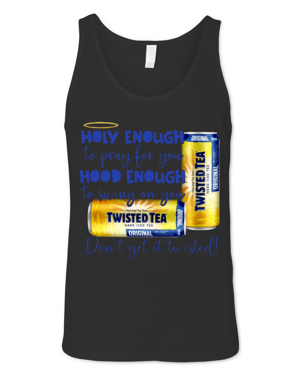 Twisted Tea Dont Get It Twisted Unisex Jersey Tank