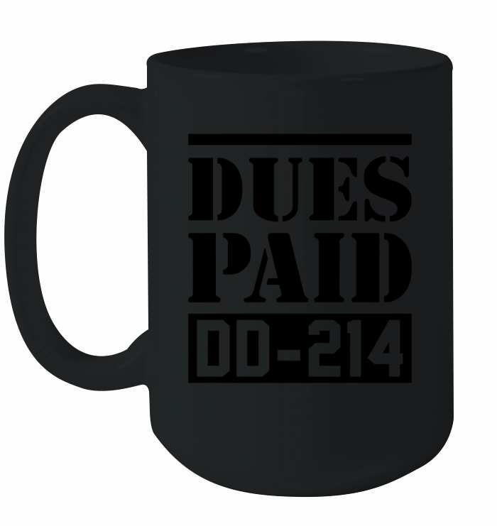 Dues Paid Proud Veteran DD214 Ceramic Mug