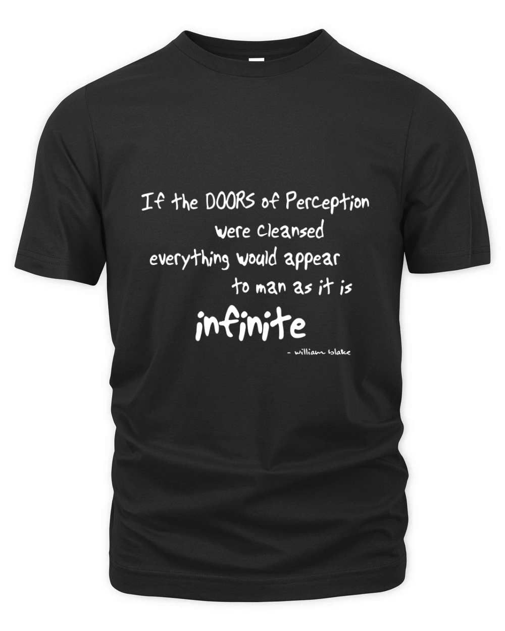 Doors of Perception T-Shirt William Blake Quote Tee Shirt Organic Unisex T-shirt