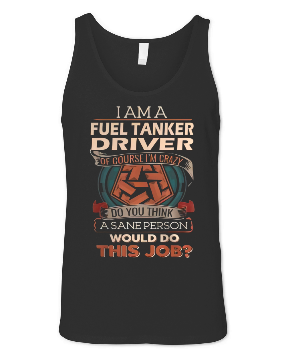 FUEL TANKER DRIVER Unisex Jersey Tank