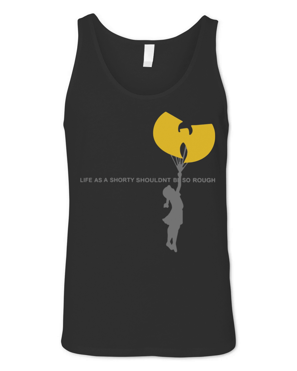 Wu-tang clan life as a shorty shouldn’t be so rough shirt Unisex Jersey Tank