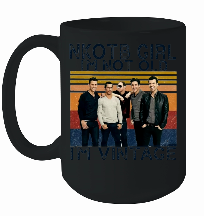 New Kids on the Block NKOTB Girl Im not old Im vintage Ceramic Mug