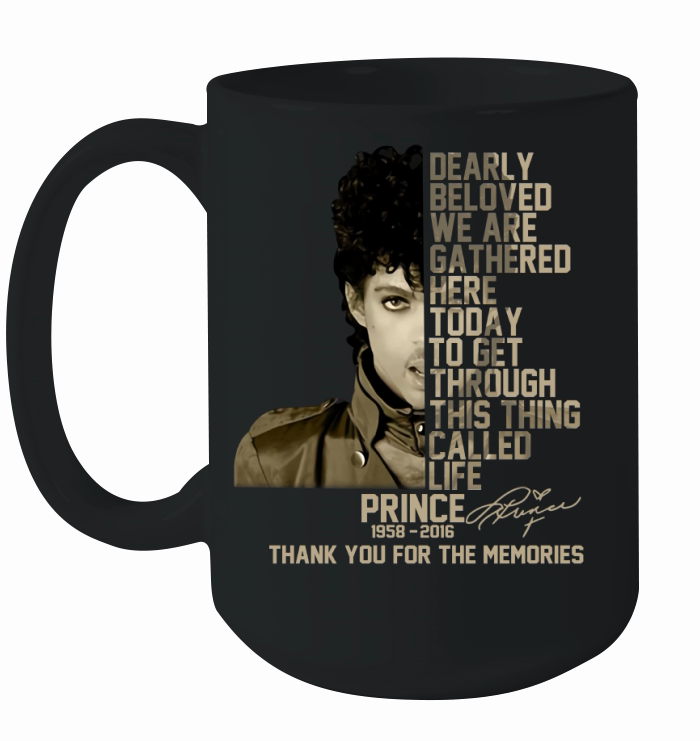 Prince 1958 2016 dearly beloved we are gathered here today Ceramic Mug