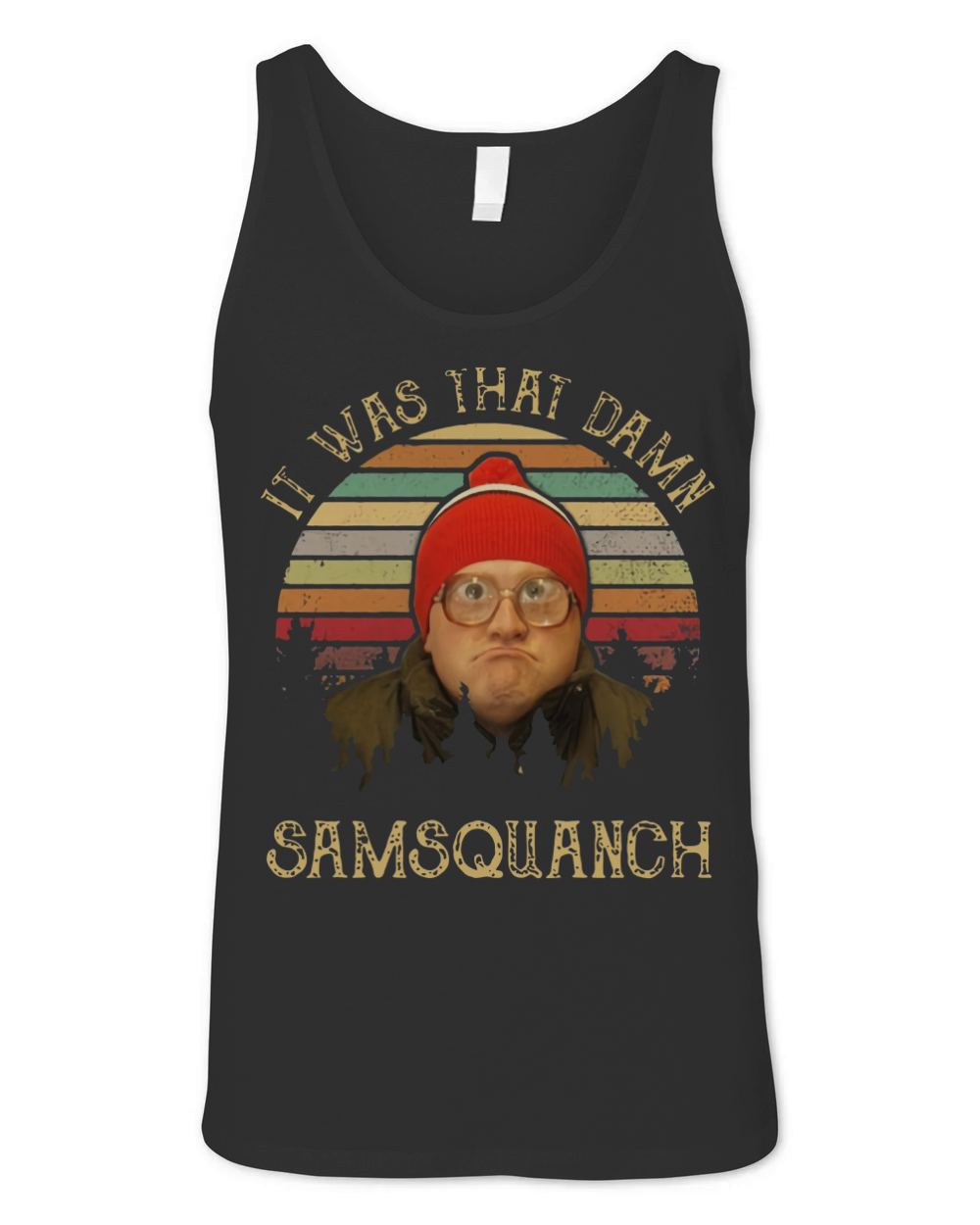 It was that damn samsquanch vintage shirt Unisex Jersey Tank