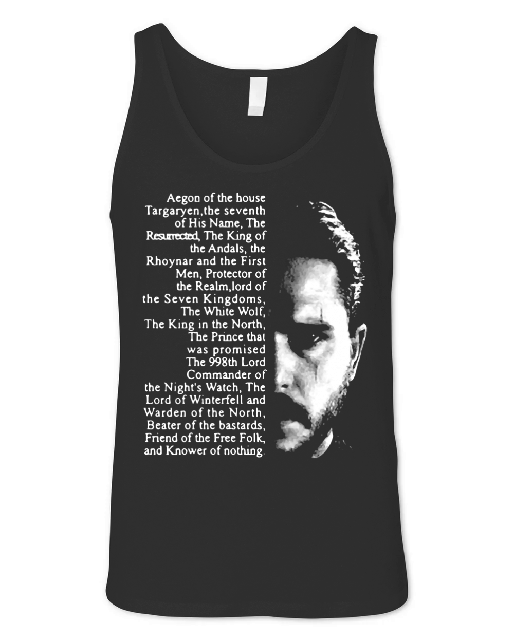 Jon Snow: Aegon of the house Targaryen shirt Unisex Jersey Tank