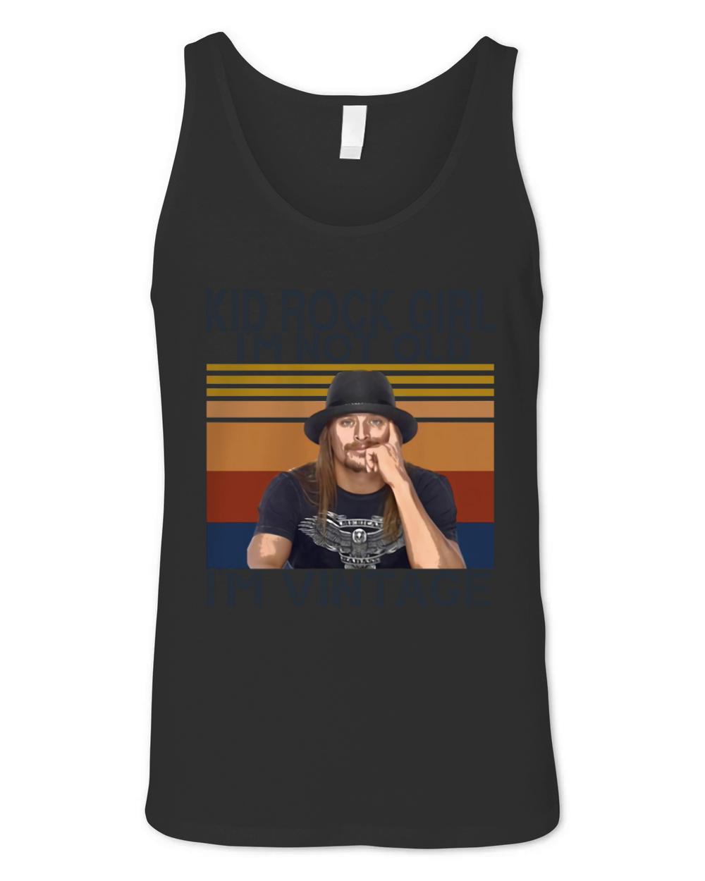 Kid Rock girl Im not old Im vintage Unisex Jersey Tank