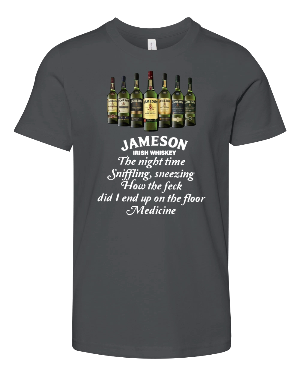 Jameson irish whiskey the nighttime sniffling sneezing shirt Youth Unisex Jersey Tee