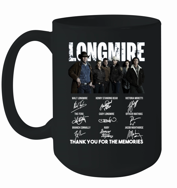 Longmire signatures thank you for the memories-Recovered shirt Ceramic Mug