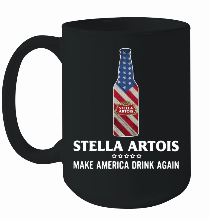 Make America drink again Stella Artois Ceramic Mug