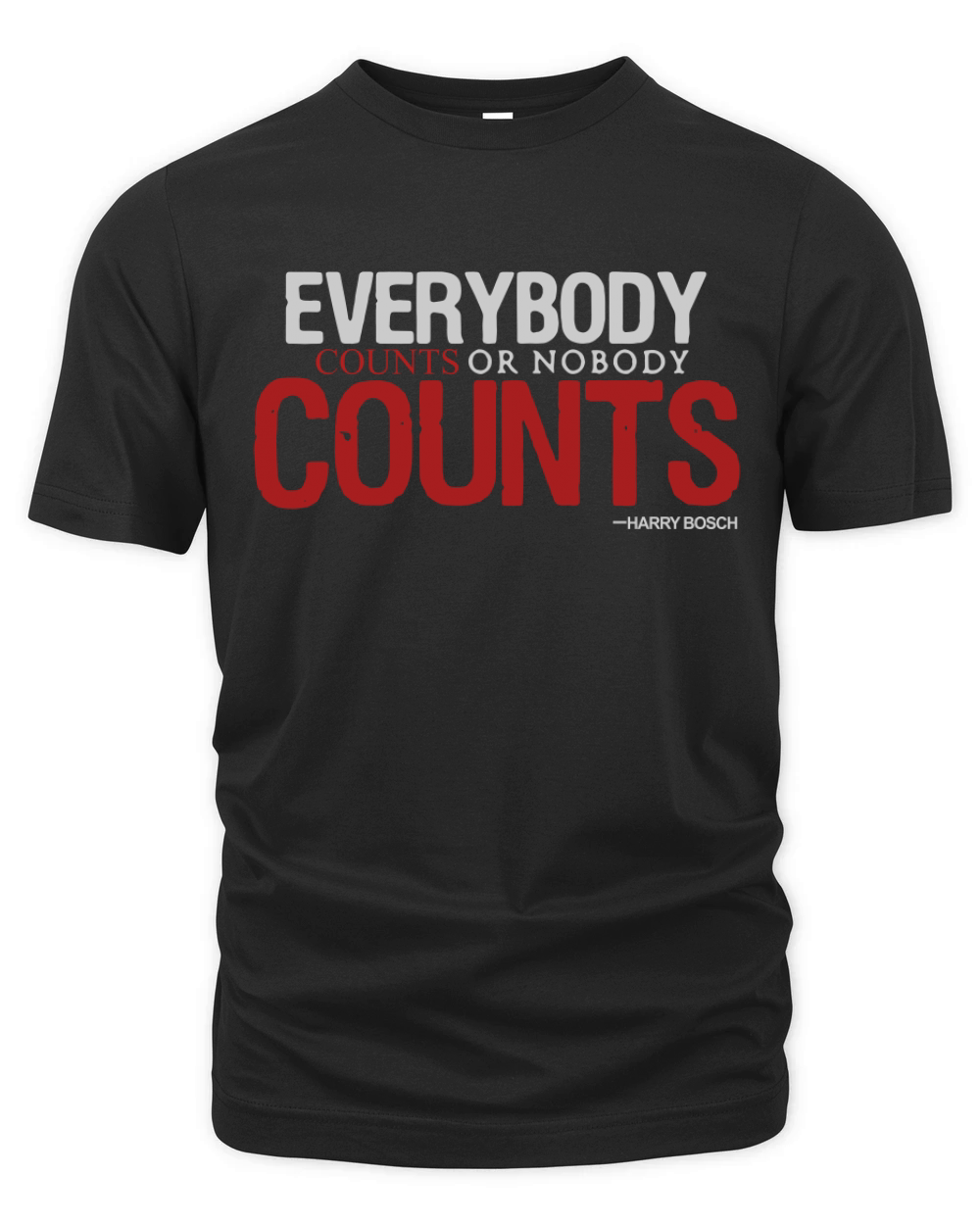 Everybody counts or nobody counts Organic Unisex T-shirt