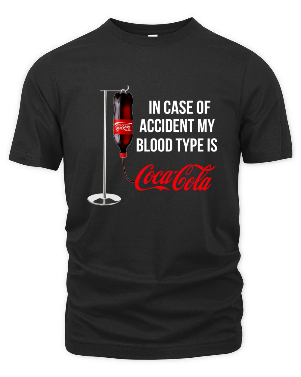 In Case Of Accident My Blood Type Is Coca Cola shirt Organic Unisex T-shirt