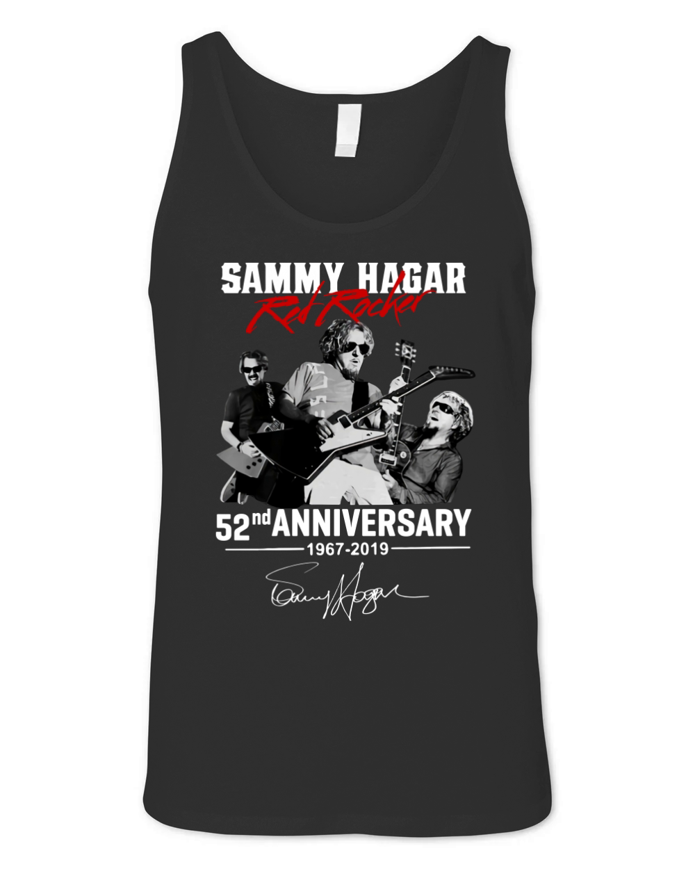 Sammy Hagar The Red Rocker 52nd anniversary 1967-2019 signature shirt Unisex Jersey Tank