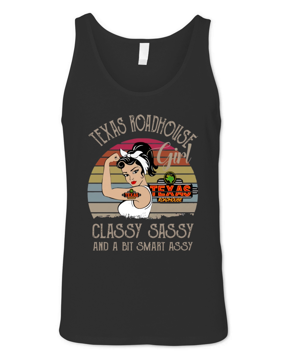 Texas Roadhouse Girl Classy Sassy And A Bit Smart Assy Vintage shirt Unisex Jersey Tank