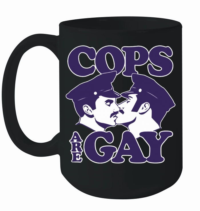 Cops are Gay T-Shirt Ceramic Mug