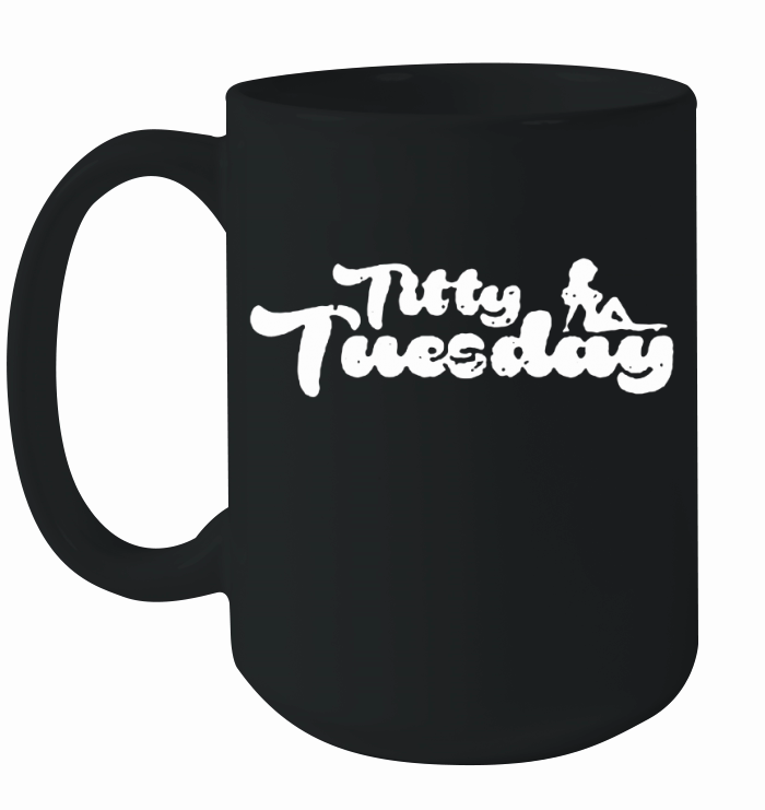 Titty Tuesday Ceramic Mug