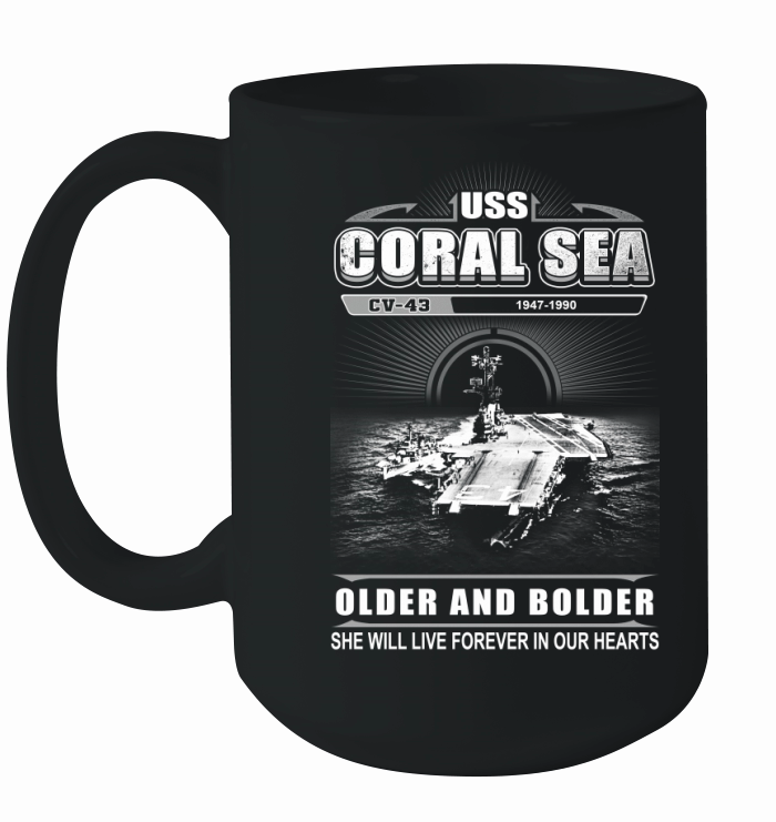 USS Coral Sea- Older And Bolder Ceramic Mug