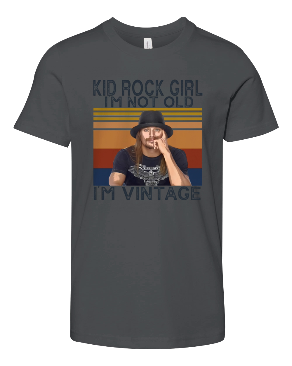 Kid Rock girl Im not old Im vintage Youth Unisex Jersey Tee
