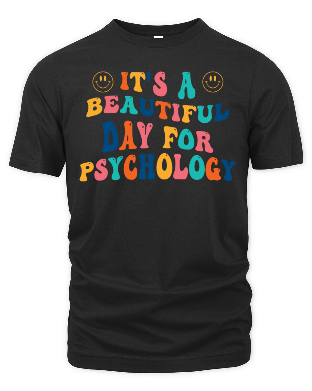 Its a beautiful Day for Psychology Organic Unisex T-shirt