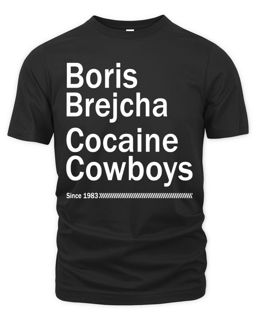 Boris Brejcha Cocaïne Cowboys Since 1983 For T-Shirt Organic Unisex T-shirt