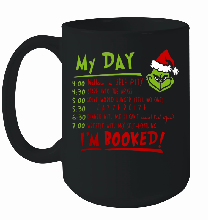 Grinch My Day Wallow In Self Pity Stare Into The Abyss Ceramic Mug