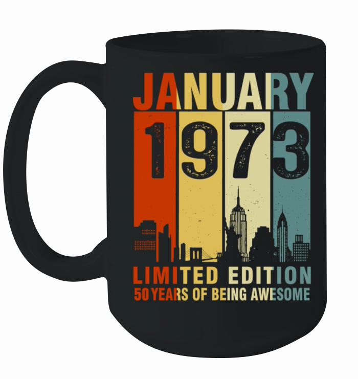 Vintage January 1973 50 Years Of Being Awesome Ceramic Mug
