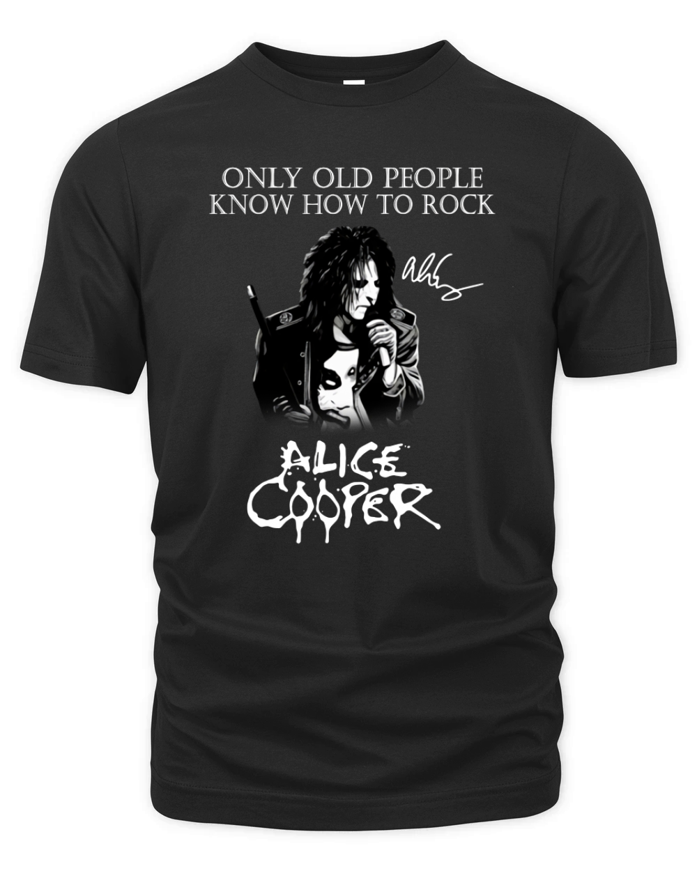Alice Cooper only old people know how to rock signature Organic Unisex T-shirt