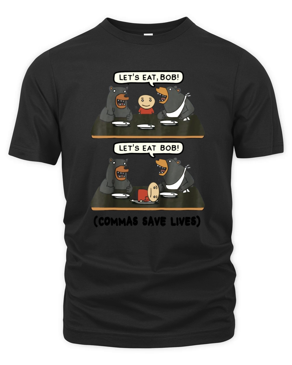 Let's Eat Bob Commas Save Lives Funny Shirt Halloween Gift Organic Unisex T-shirt