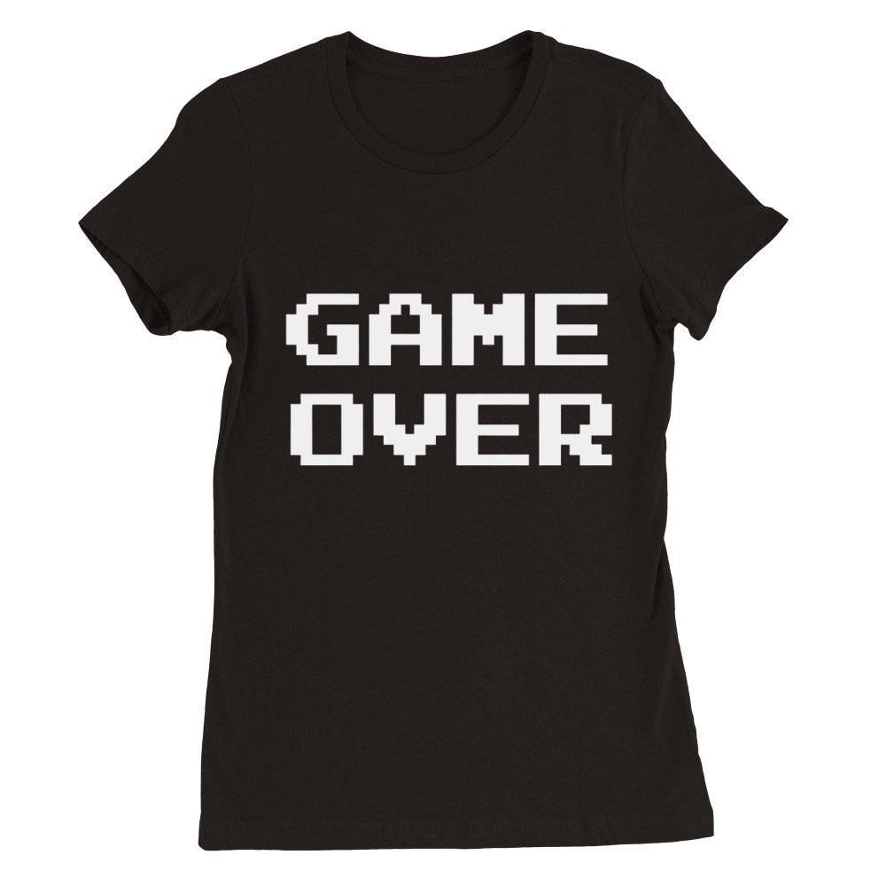 Game over Premium Womens Crewneck T-shirt