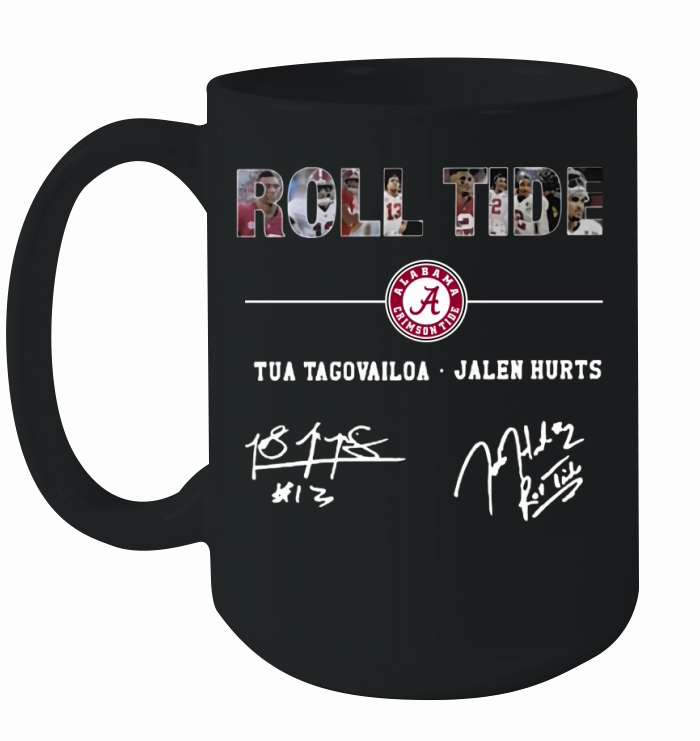 Alabama Roll Tide Signature –  Tua Tagovailoa, Jalen Hurts Ceramic Mug