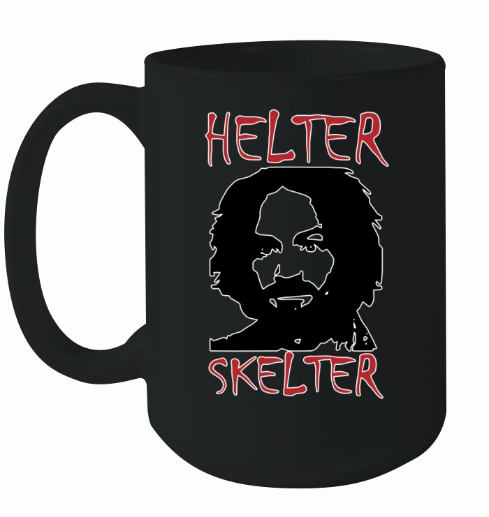 Charles Manson Helter Skelter Shirt Ceramic Mug