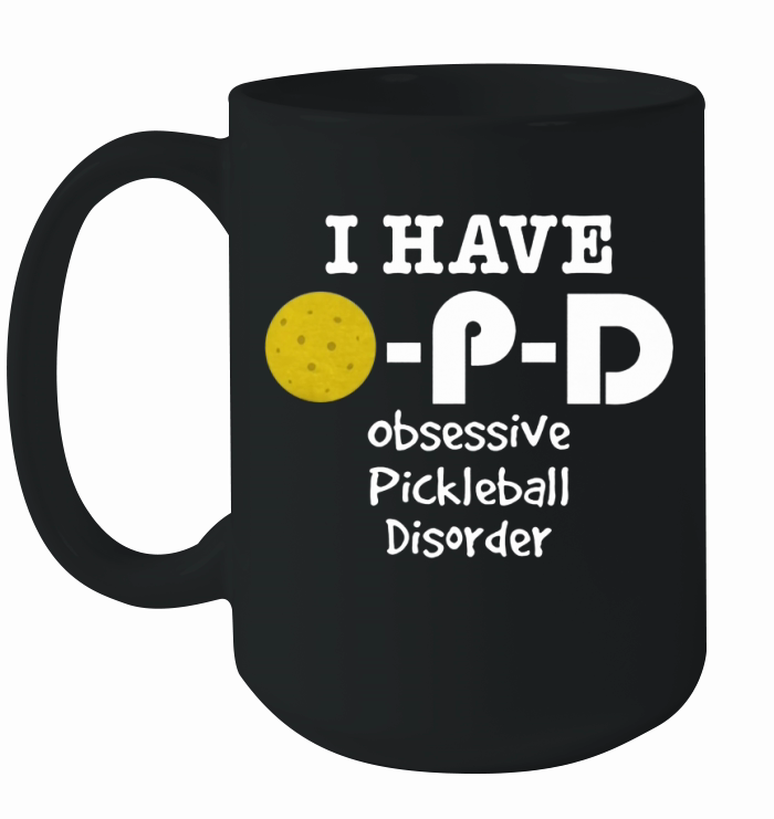 OBSESSIVE PICKLEBALL DISORDER Ceramic Mug