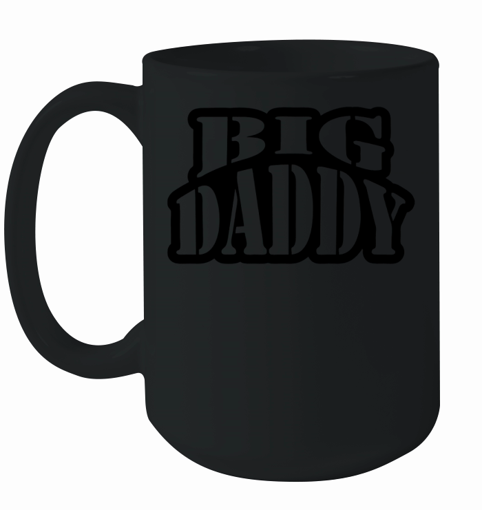 Big Daddy T Shirt Ceramic Mug