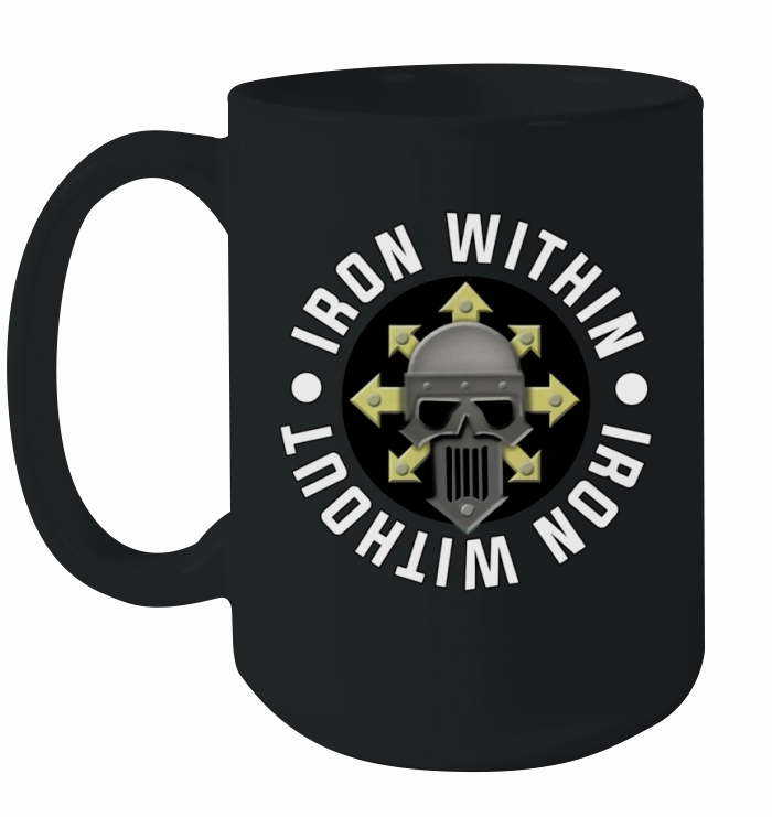 Iron Within Iron Without Ceramic Mug