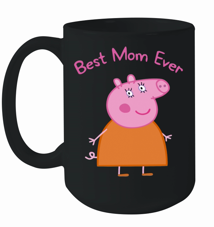 Peppa Pig Peppa Pig Shirt Mummy Pig Mommy Pig Best Mom Ever Ceramic Mug