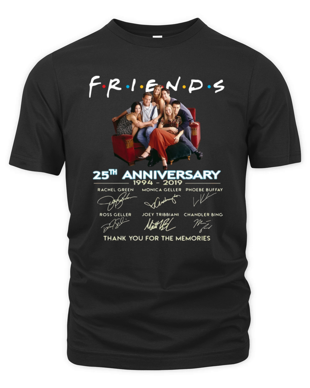Friends 25th Anniversary Show TV Thank You For The Memories Signatures shirt Organic Unisex T-shirt