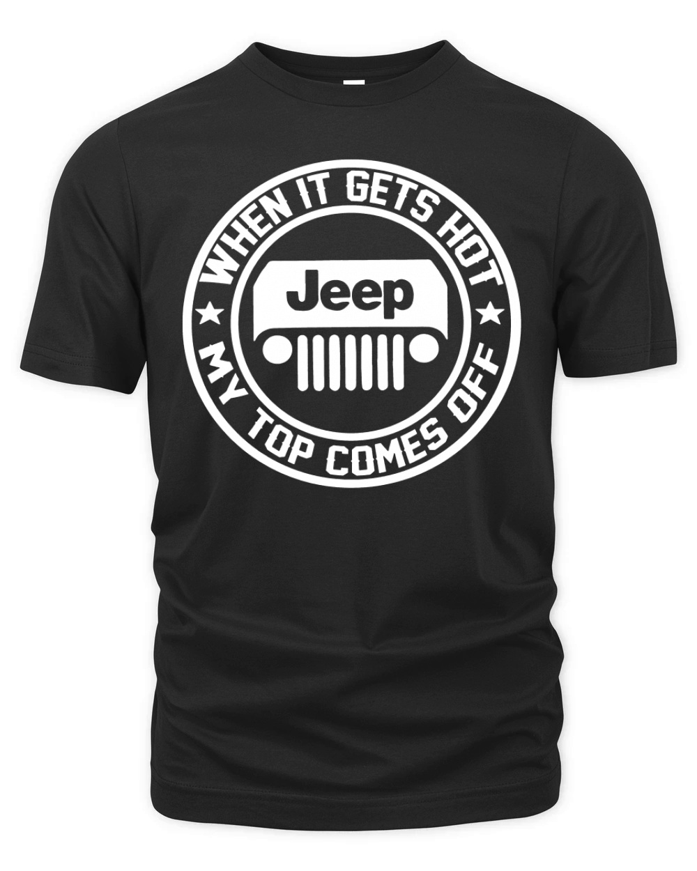 When It Gets Hot My Top Comes Off Jeep Organic Unisex T-shirt