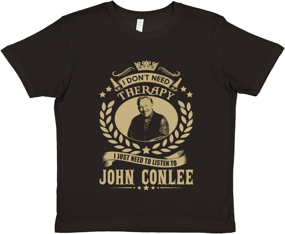 I Don't Need Therapy i Just Need To Listen To John Conlee TShirt Premium Kids Crewneck T-shirt