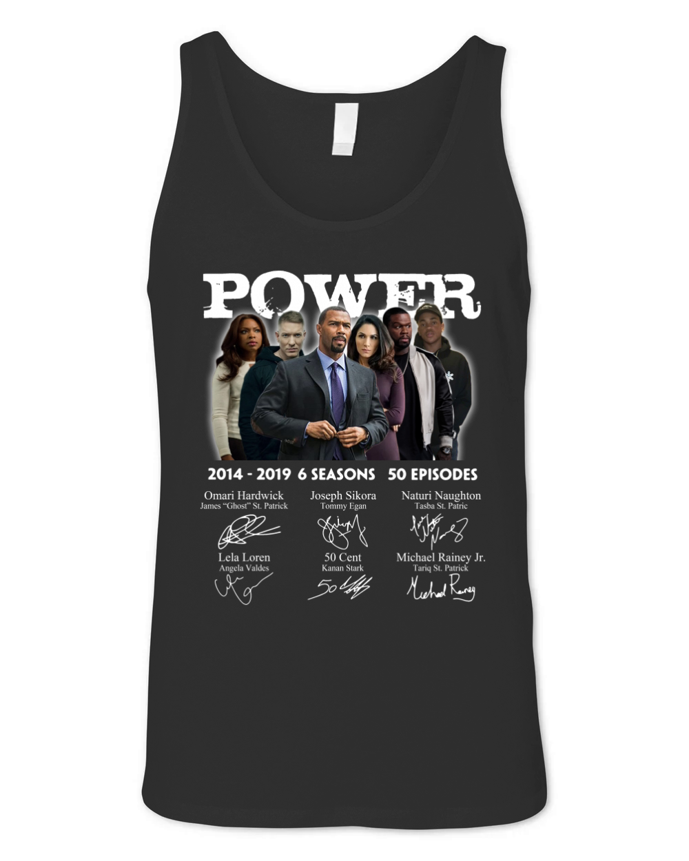 Power 2014 2019 6 Seasons 50 Episode Signatures shirt Unisex Jersey Tank