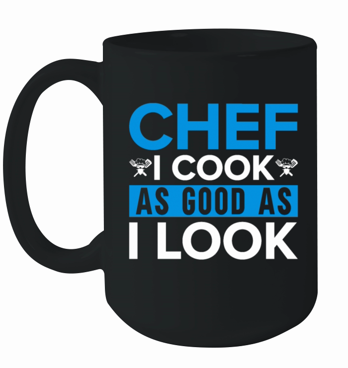 Kitchen Chef Quote Gift Funny Cooking Ceramic Mug