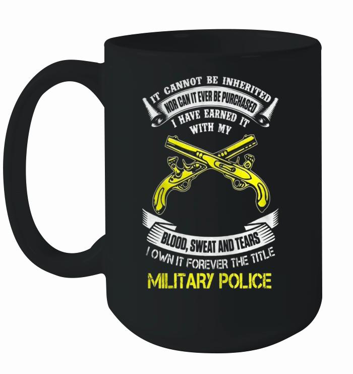 Own forever the title military police shirt Ceramic Mug