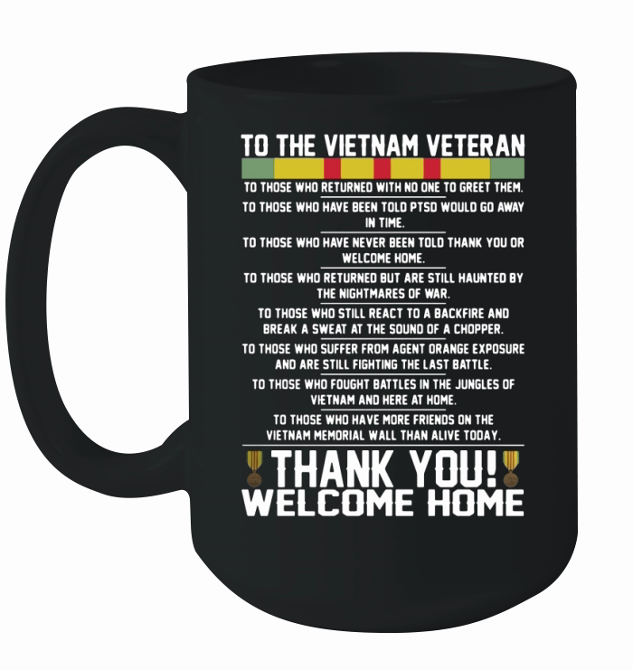 To the Vietnam Veteran thank you welcome home Ceramic Mug