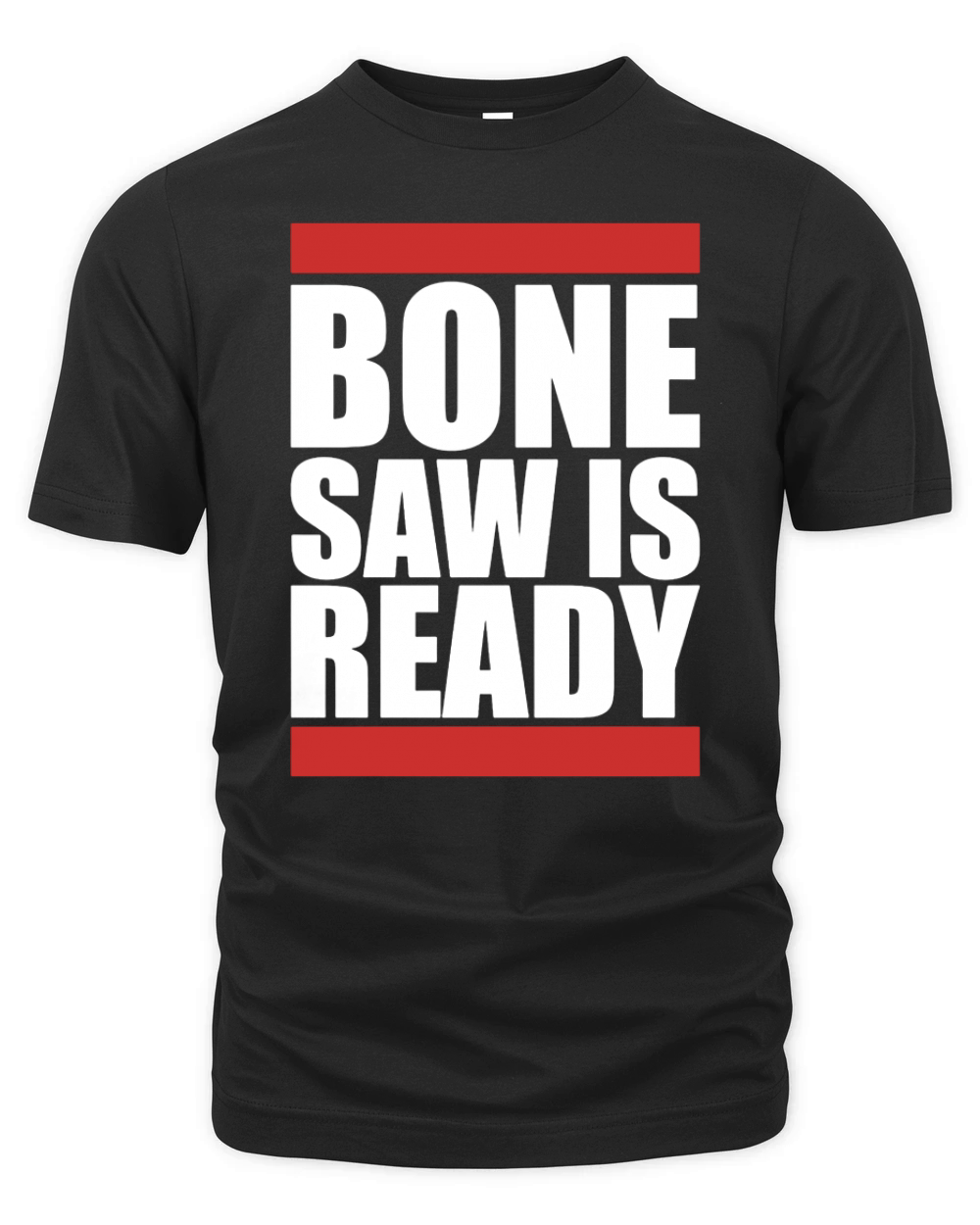 BONESAW IS READY T-Shirt Organic Unisex T-shirt